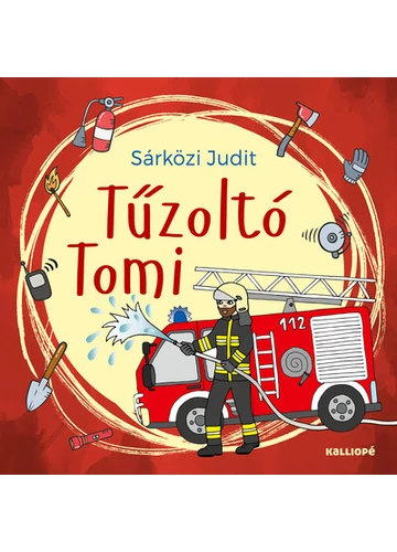 Tűzoltó Tomi Sárközi Judit, topbook, konyvaruhaz.eu, 