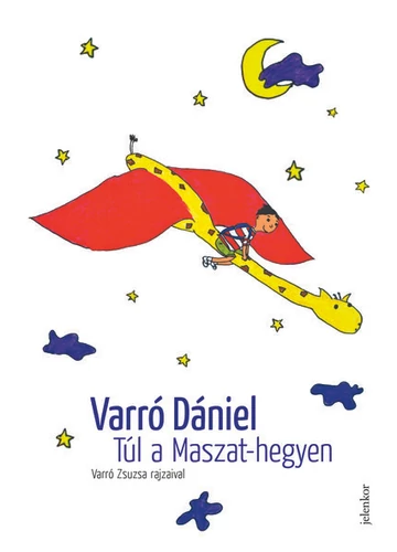 Túl a Maszat-hegyen - Muhi Andris és a pacák birodalma (új kiadás) Varró Dániel, zopbook, konyvaruhaz.eu, 