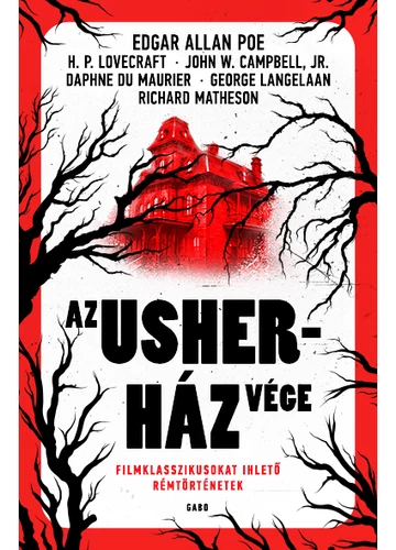 Az Usher-ház vége - Filmklasszikusokat ihlető rémtörténetek Roboz Gábor[szerk.], topbook, konyvaruhaz.eu, 