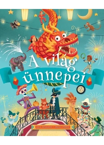 A világ ünnepei Ana Delgado, topbook, konyvaruhaz.eu, 