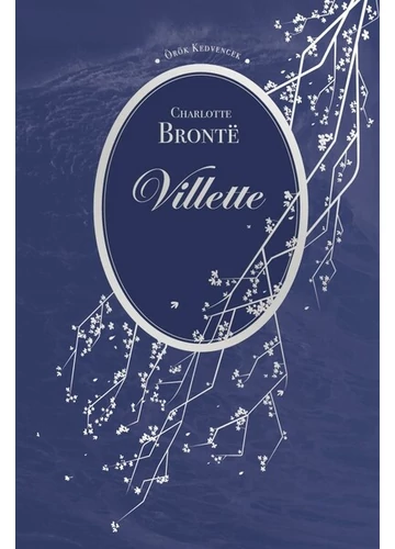 Villette - Örök kedvencek Charlotte Bronte, topbook, konyvaruhaz.eu, 