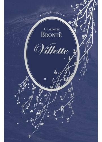 Villette - Örök kedvencek Charlotte Bronte, topbook, konyvaruhaz.eu, 