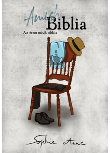 Amish Biblia - Az érem másik oldala Sophie Anne