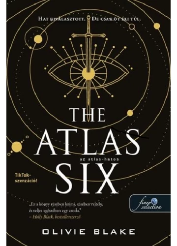 The Atlas Six - Az Atlas-hatos (Az Atlas 1.) OLIVIE BLAKE