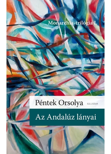 Az Andalúz lányai Péntek Orsolya