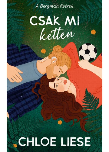 Csak mi ketten - A Bergman fivérek 1. Chloe Liese