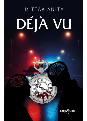 Déja vu - Mitták Anita