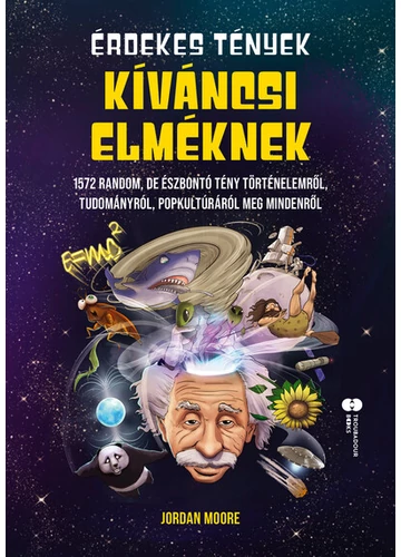 Érdekes tények kíváncsi elméknek Jordan Moore