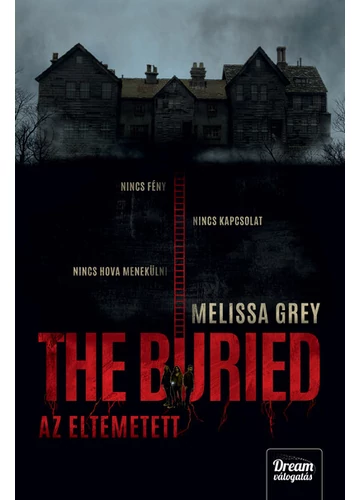 The Buried - Az eltemetett Melissa Grey