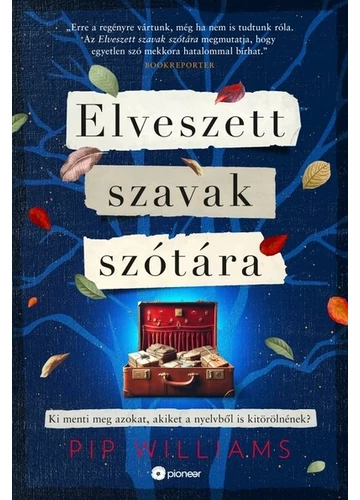 Elveszett szavak szótára Pip Williams