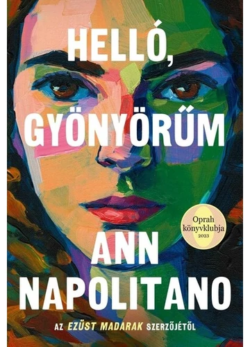 Helló, gyönyörűm Ann Napolitano