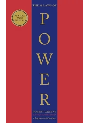 The 48 Laws of Power - A hatalom 48 törvénye Robert Greene