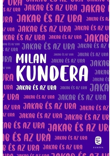 Jakab és az ura Milan Kundera