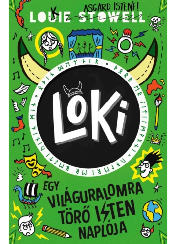 Loki 3 - Egy világuralomra törő isten naplója Louie Stowell