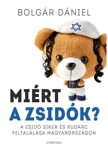 Miért a zsidók? Bolgár Dániel
