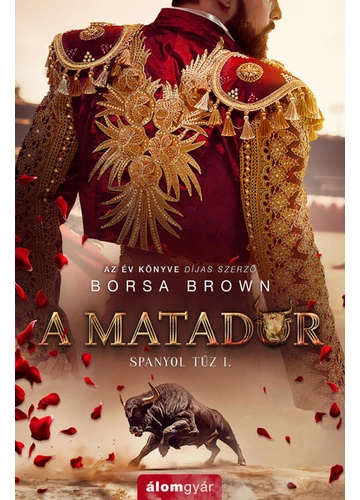A matador - Spanyol tűz 1. Borsa Brown