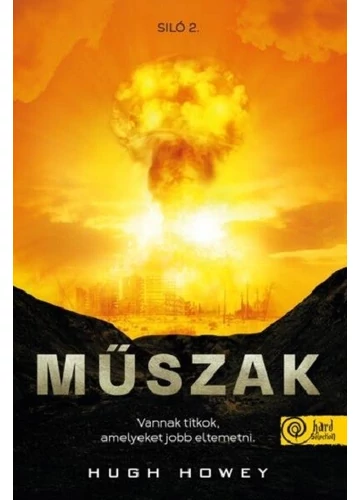 Műszak - Siló 2. Hugh Howey