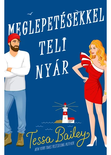 Meglepetésekkel teli nyár TESSA BAILEY