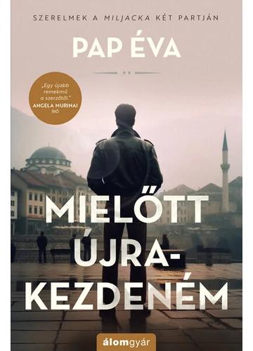 Mielőtt újrakezdeném - Szerelmek a Miljacka két partján 2. Pap Éva