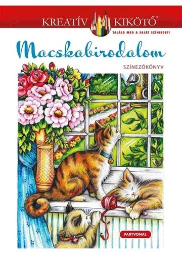 Macskabirodalom - Színezőkönyv - Kreatív kikötő Teresa Goodridge
