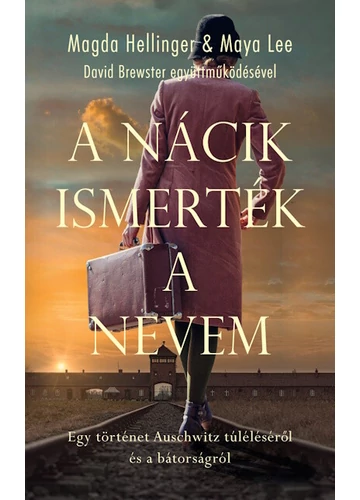 A nácik ismerték a nevem Magda Hellinger, Maya Lee