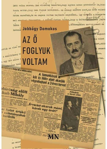 Az ő foglyuk voltam Jobbágy Domokos