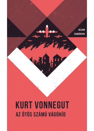 Az ötös számú vágóhíd - Helikon Zsebkönyvek 49. Kurt Vonnegut