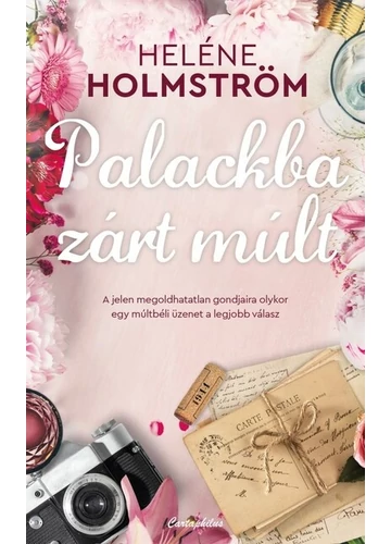 Palackba zárt múlt Heléne Holmström