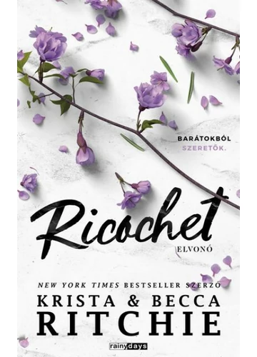 Ricochet - Elvonó - Éldekorált Becca Ritchie, Krista Ritchie