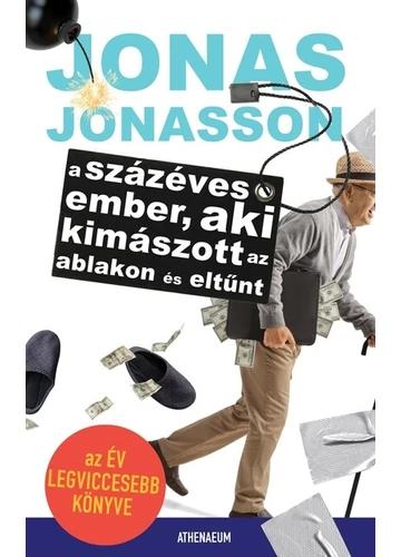 A százéves ember, aki kimászott az ablakon és eltűnt (új kiadás) Jonas Jonasson