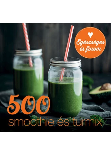 500 smoothie és turmix Carol Beckerman