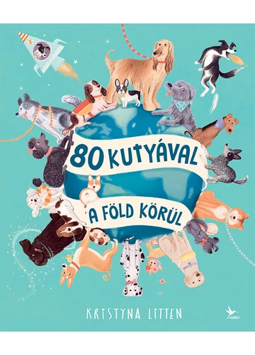 80 kutyával a Föld körül Kristyna Litten