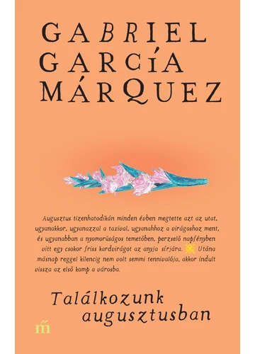 Találkozunk augusztusban - Gabriel García Márquez