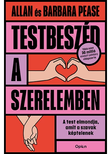 Testbeszéd a szerelemben Allan Pease, Barbara Pease