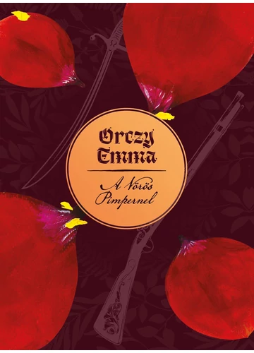 A Vörös Pimpernel - Orczy Emma