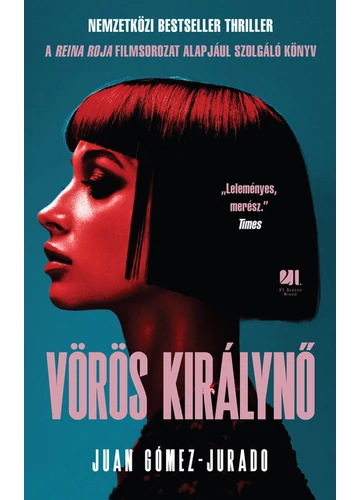 Vörös királynő - Antonia Scott-trilógia 1. Juan Gómez-Jurado