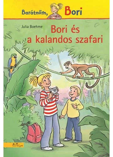 Bori és a kalandos szafari - Barátnőm, Bori Julia Boehme