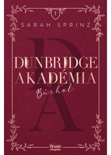 Dunbridge Akadémia - Bárhol Sarah Sprinz