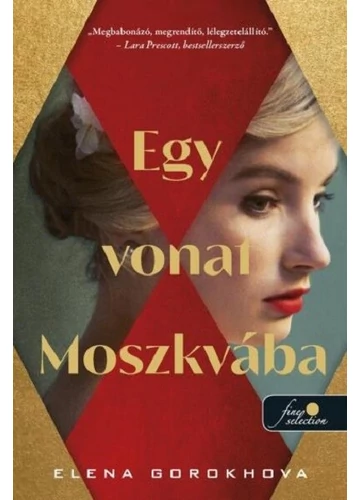 Egy vonat Moszkvába Elena Gorokhova