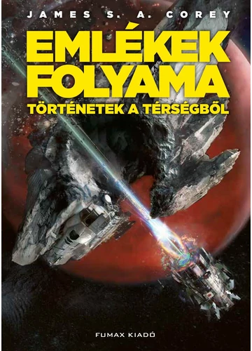 Emlékek folyama - James S. A. Corey