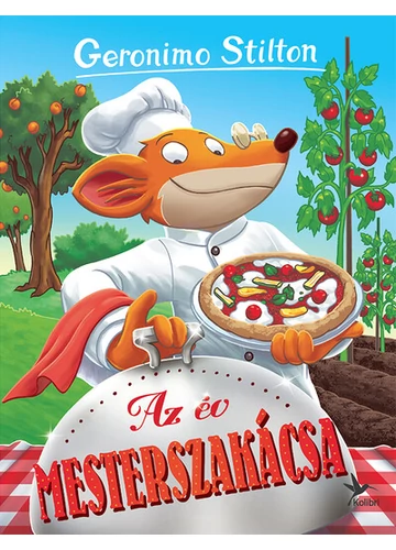 Az Év mesterszakácsa - Mulatságos történetek Geronimo Stilton