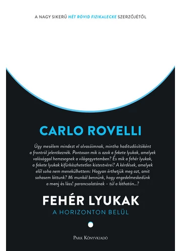 Fehér lyukak Carlo Rovelli