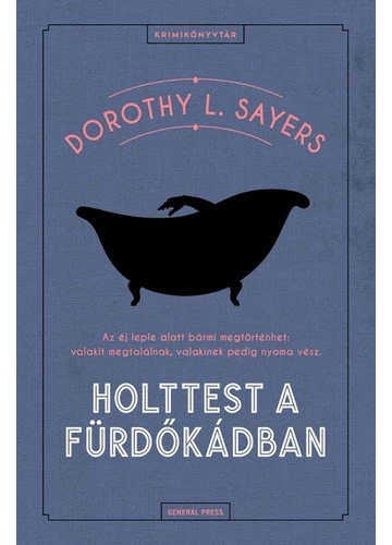 Holttest a fürdőkádban - Krimikönyvtár Dorothy L. Sayers