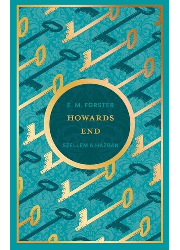 Howards End - Szellem a házban E. M. Forster