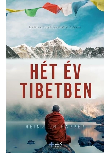 Hét év Tibetben  Heinrich Harrer