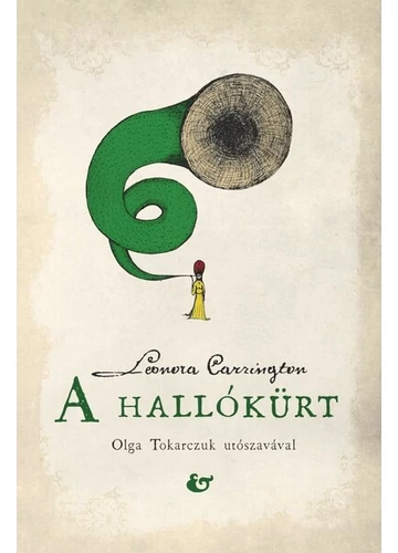 A hallókürt  Leonora Carrington