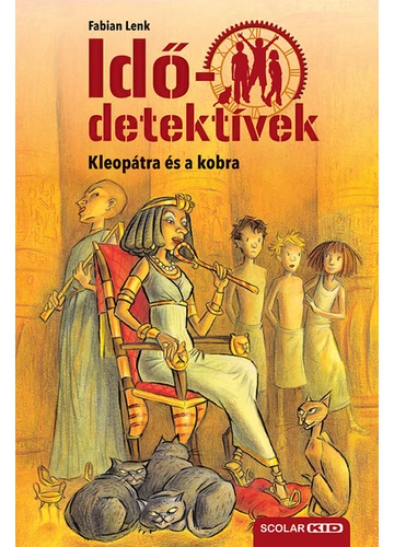 Idődetektívek 07. - Kleopátra és a kobra (új kiadás) Fabian Lenk