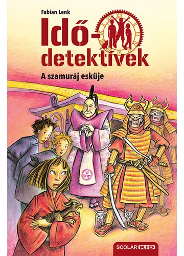 Idődetektívek 14. - A szamuráj esküje (új kiadás) Fabian Lenk