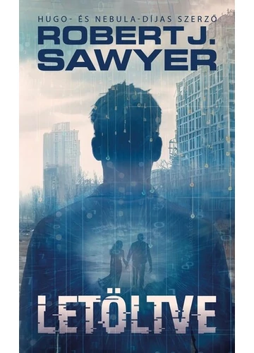 Letöltve - Robert J. Sawyer