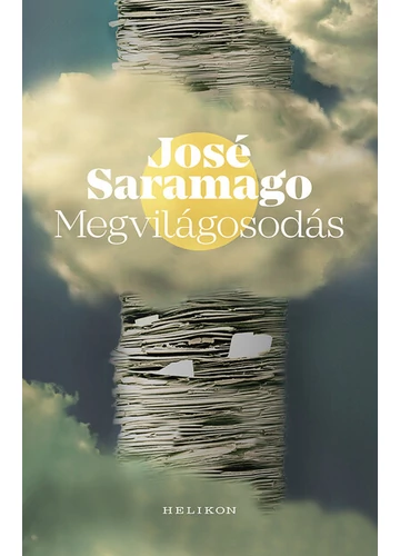 Megvilágosodás  José Saramago